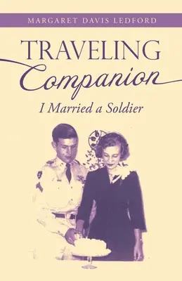 Compagno di viaggio: Ho sposato un soldato - Traveling Companion: I Married a Soldier