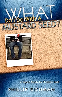 Cosa faccio con un seme di senape? - What Do I Do With a Mustard Seed?