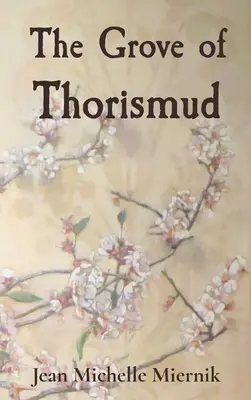 Il boschetto di Thorismud: Una bella, una bestia, un cacciatore e un sacerdote - The Grove of Thorismud: A Beauty, a Beast, a Slayer, and a Priest
