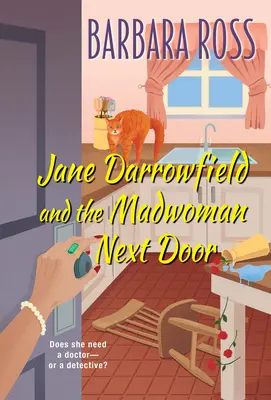 Jane Darrowfield e la donna pazza della porta accanto - Jane Darrowfield and the Madwoman Next Door