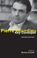 Pierre Bourdieu: Concetti chiave - Pierre Bourdieu: Key Concepts