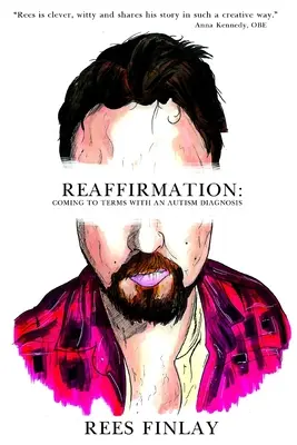 Riaffermazione: Confrontarsi con una diagnosi di autismo. - Reaffirmation: Coming to terms with an autism diagnosis.