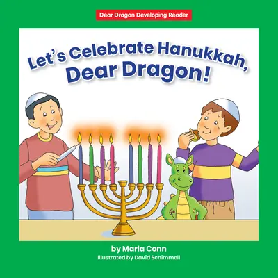 Festeggiamo l'Hanukkah, caro drago! Livello D - Let's Celebrate Hanukkah, Dear Dragon!: Level D
