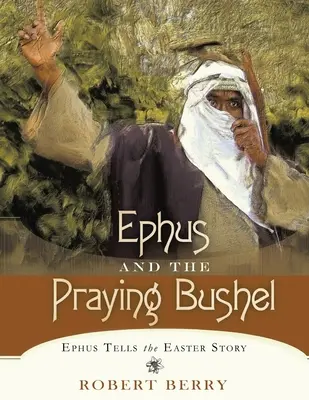 Ephus e il moggio che prega - Ephus and the Praying Bushel