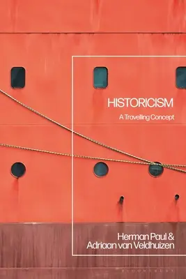Storicismo: Un concetto itinerante - Historicism: A Travelling Concept