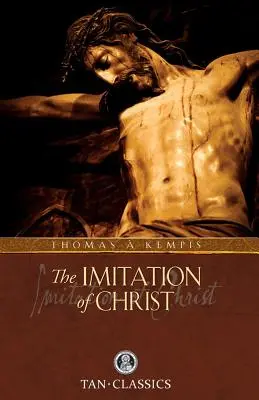 Imitazione di Cristo: Devozioni classiche nel linguaggio di oggi - Imitation of Christ: Classic Devotions in Today's Language