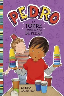 La Torre Incrociata di Pedro = La Torre Ingannevole di Pedro - La Torre Embromada de Pedro = Pedro's Tricky Tower