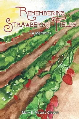 Ricordando Strawberry Fields: Un libro di memorie - Remembering Strawberry Fields: A Memoir