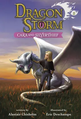 Tempesta di draghi #2: Cara e Silverthief - Dragon Storm #2: Cara and Silverthief