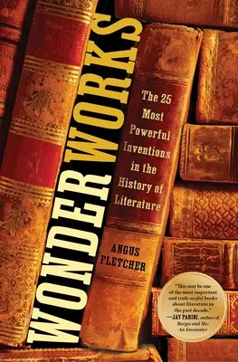 Opere di meraviglia: L'invenzione letteraria e la scienza delle storie - Wonderworks: Literary Invention and the Science of Stories