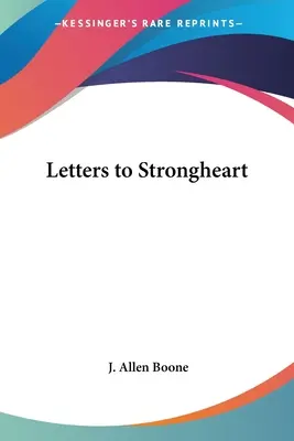 Lettere a Strongheart - Letters to Strongheart