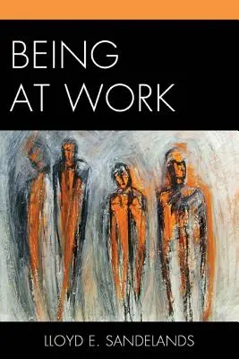 Essere al lavoro - Being at Work