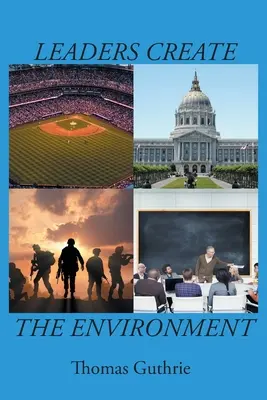 I leader creano l'ambiente - Leaders Create the Environment