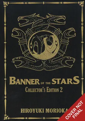 Banner of the Stars Volumi 4-6 Edizione da collezione - Banner of the Stars Volumes 4-6 Collector's Edition