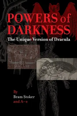 I poteri delle tenebre: La versione unica di Dracula - Powers of Darkness: The Unique Version of Dracula