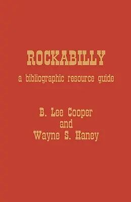 Rockabilly: Guida alle risorse bibliografiche - Rockabilly: A Bibliographic Resource Guide