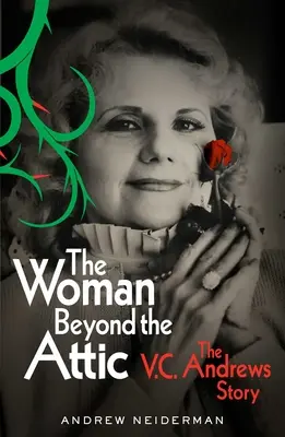 La donna in soffitta: La storia di V.C. Andrews - The Woman Beyond the Attic: The V.C. Andrews Story