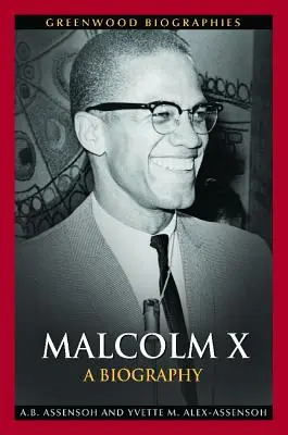 Malcolm X: una biografia - Malcolm X: A Biography