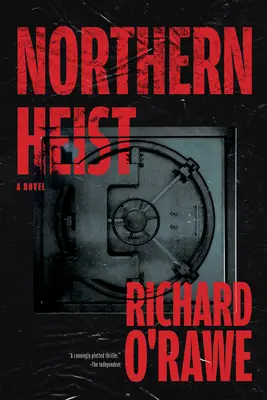 La rapina del Nord - Northern Heist