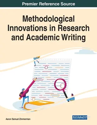 Innovazioni metodologiche nella ricerca e nella scrittura accademica - Methodological Innovations in Research and Academic Writing