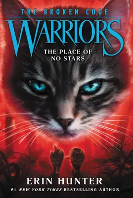Guerrieri: Il codice infranto #5: Il luogo senza stelle - Warriors: The Broken Code #5: The Place of No Stars