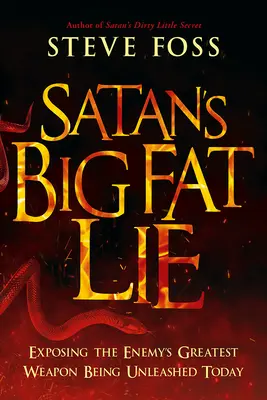 La grande e grassa bugia di Satana - Satan's Big Fat Lie