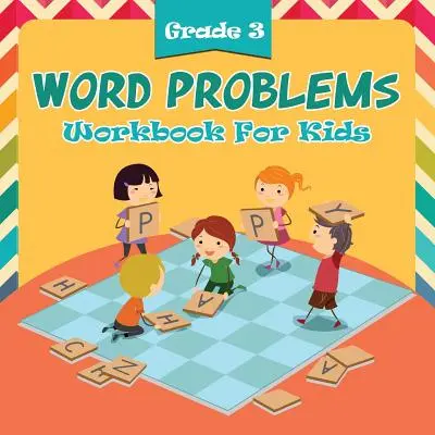 Problemi di parole di grado 3: Libro di lavoro per bambini - Grade 3 Word Problems: Workbook For Kids