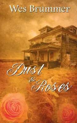 Polvere e rose - Dust and Roses