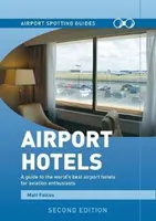 Hotel per l'avvistamento degli aeroporti - Airport Spotting Hotels