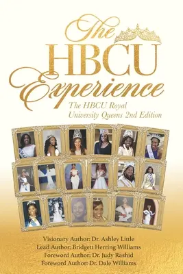 L'esperienza HBCU: Le regine universitarie reali HBCU 2ª edizione - The HBCU Experience: The HBCU Royal University Queens 2nd Edition