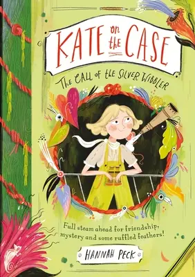 Kate sul caso: Il richiamo del Silver Wibbler (Kate sul caso 2) - Kate on the Case: The Call of the Silver Wibbler (Kate on the Case 2)