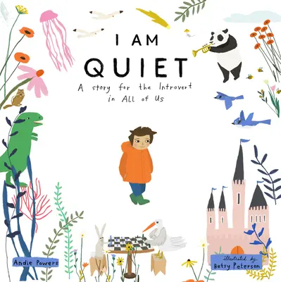 Io sono tranquillo: una storia per l'introverso che è in tutti noi - I Am Quiet: A Story for the Introvert in All of Us