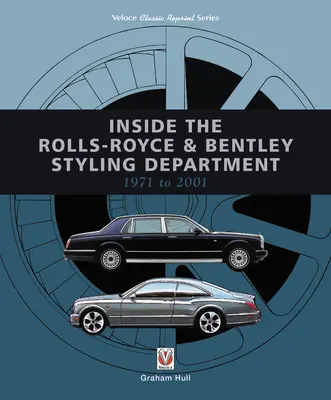 All'interno del reparto Styling di Rolls-Royce e Bentley dal 1971 al 2001 - Inside the Rolls-Royce & Bentley Styling Department 1971 to 2001