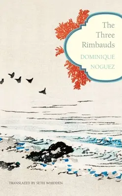 I tre Rimbauds - The Three Rimbauds
