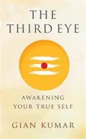 Terzo occhio - Risvegliare il proprio vero sé - Third Eye - Awakening Your True Self