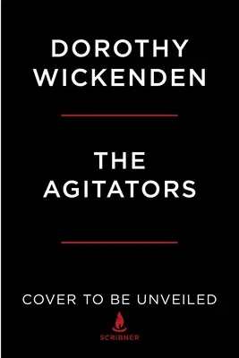 Le agitatrici: Tre amiche che hanno combattuto per l'abolizione e i diritti delle donne - The Agitators: Three Friends Who Fought for Abolition and Women's Rights