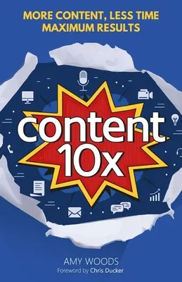 Contenuto 10x: Più contenuti, meno tempo, massimi risultati - Content 10x: More Content, Less Time, Maximum Results