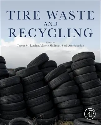 Rifiuti e riciclaggio dei pneumatici - Tire Waste and Recycling