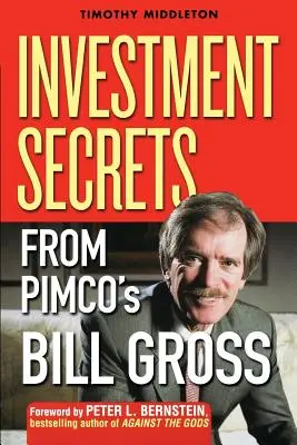 I segreti di investimento di Bill Gross di Pimco - Investment Secrets from Pimco's Bill Gross