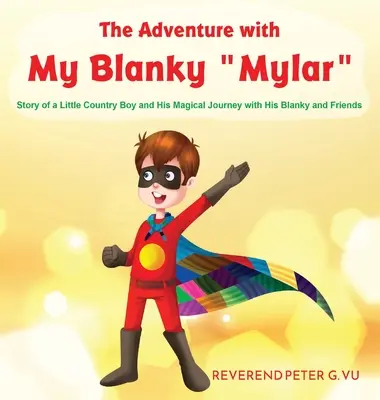 L'avventura con il mio Blanky Mylar - The Adventure with My Blanky Mylar