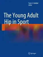 L'anca dei giovani adulti nello sport - The Young Adult Hip in Sport