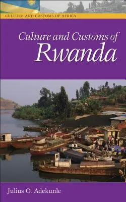 Cultura e costumi del Ruanda - Culture and Customs of Rwanda