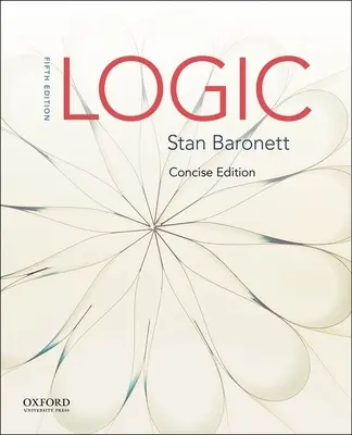 Logica: Edizione concisa - Logic: Concise Edition