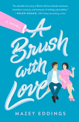 Una spazzolata d'amore - A Brush with Love
