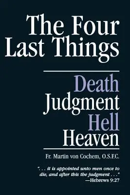 Le quattro cose ultime: Morte, Giudizio, Inferno, Paradiso - The Four Last Things: Death, Judgment, Hell, Heaven