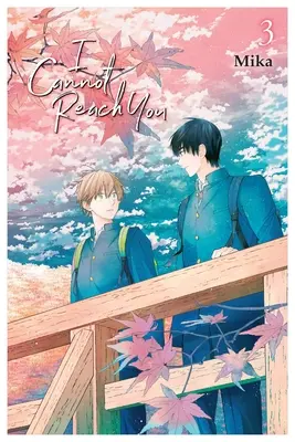 Non posso raggiungerti, Vol. 3 - I Cannot Reach You, Vol. 3