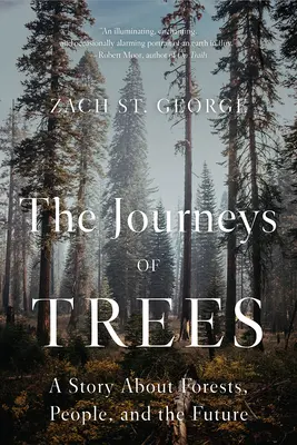 Il viaggio degli alberi: Una storia di foreste, persone e futuro - The Journeys of Trees: A Story about Forests, People, and the Future