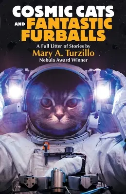 Gatti cosmici e peluches fantastici: Storie di fantasia e fantascienza con i gatti - Cosmic Cats & Fantastic Furballs: Fantasy and Science Fiction Stories with Cats