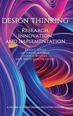 Il pensiero progettuale: Ricerca, innovazione e implementazione - Design Thinking: Research, Innovation, and Implementation