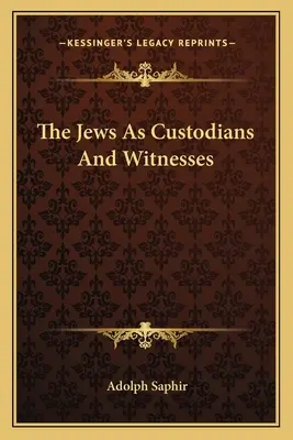 Gli ebrei come custodi e testimoni - The Jews as Custodians and Witnesses